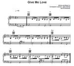 Give Me Love (оригинальная тональность - Ре-бемоль мажор)